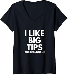 Womens Valet Car Parking I Like Big Tips Cannot Lie Parking Service V-Neck T-Shirt