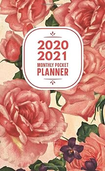 2020-2021 Monthly Pocket Planner: 24 Month Calendar and Organizer Inspirational Quotes Two Year Agenda Phone Book Password Log Notes Jan 2020 - Dec 2021 Painted Pink Roses : Time Management Journal