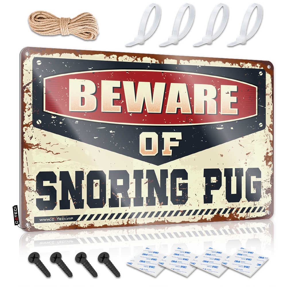 Dtha One Color Funny Signs For Home Decor Beware Of Snoring Pug Sign Funny Coffee Signs Backyard Bar Decor(30X40cm)