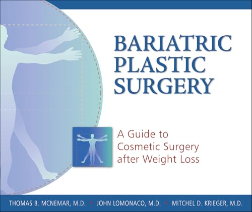 Bariatric Plastic Surgery: A Guide to Cosmetic Surgery After Weight Loss