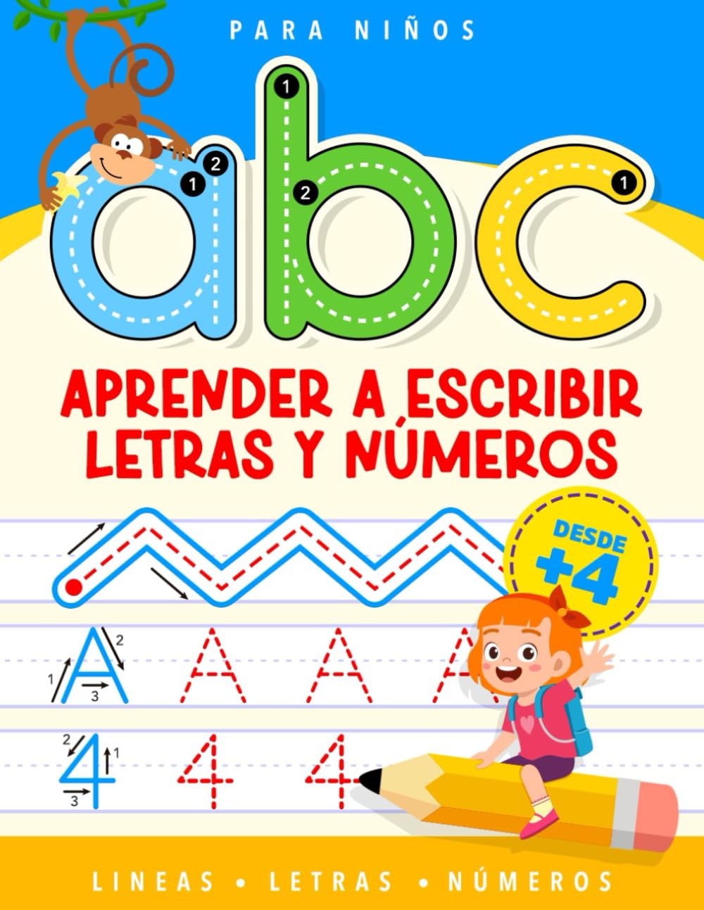 Aprender a Escribir Letras y Números para niños: Líneas - Letras - Números | Libro de Actividades para Trazar y Escribir | Cuaderno de Actividades 4-6 Años