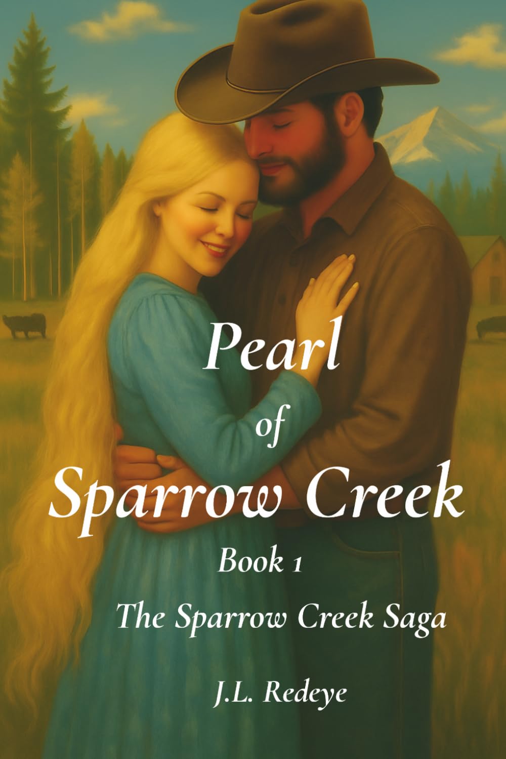 Pearl of Sparrow Creek: Book 1 of the Sparrow Creek Saga