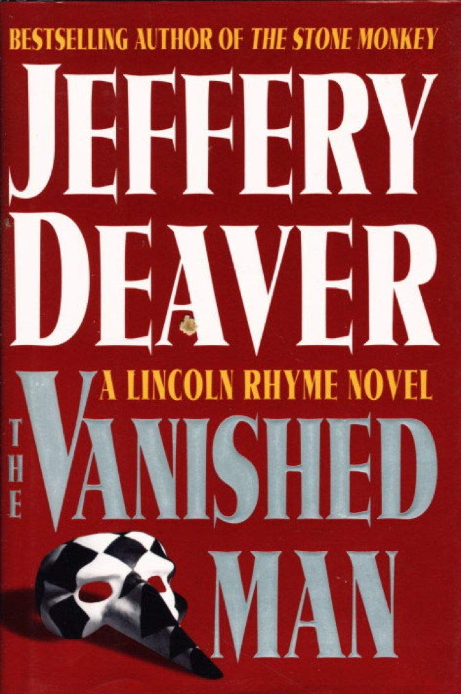 Cover of The Vanished Man: A Lincoln Rhyme Novel (Deaver, Jeffery)