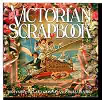 A Victorian Lady's SCRAPBOOK CD付き A Victorian Lady's Scrapbook (Dover Pictorial Archive
