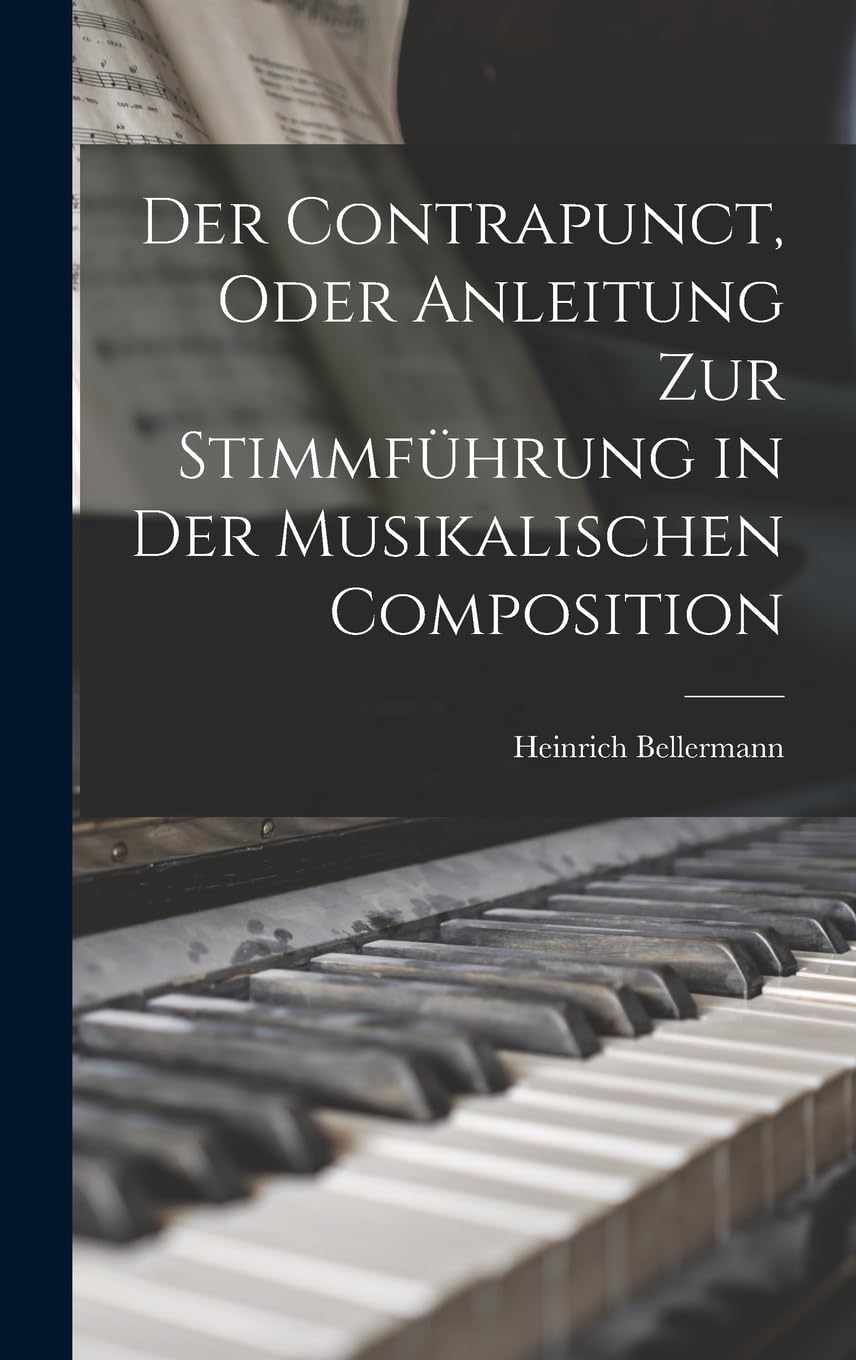 Der Contrapunct guide d'écriture musicale et traité de composition de contrepoint