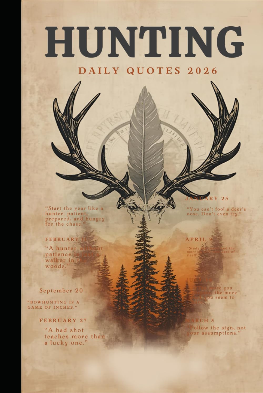HUNTING – DAILY QUOTES 2026: A Full Year of Wisdom, Tips & Sayings for Hunters
