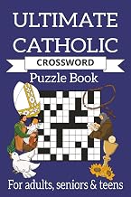 Ultimate Catholic Crossword Puzzle Book: Fun and Faith-Filled Easy to Read Word Games to Deepen Your Knowledge of the Catholic Faith ┃6x9 inches┃
