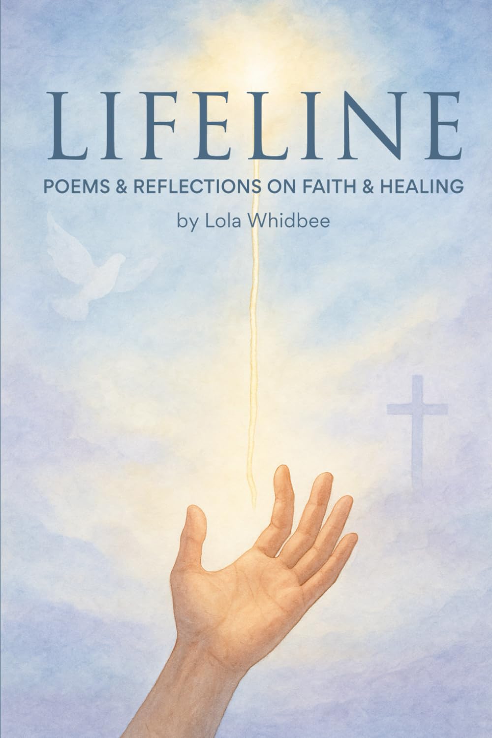 Lifeline: Poems and Reflections on Faith and Healing