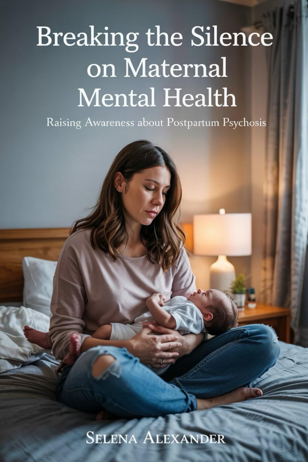 Breaking the Silence on Maternal Mental Health: Raising Awareness About Postpartum Psychosis