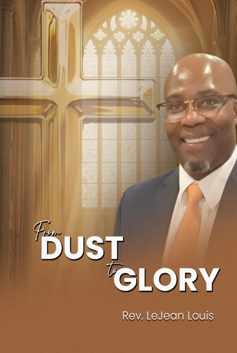 From Dust To Glory