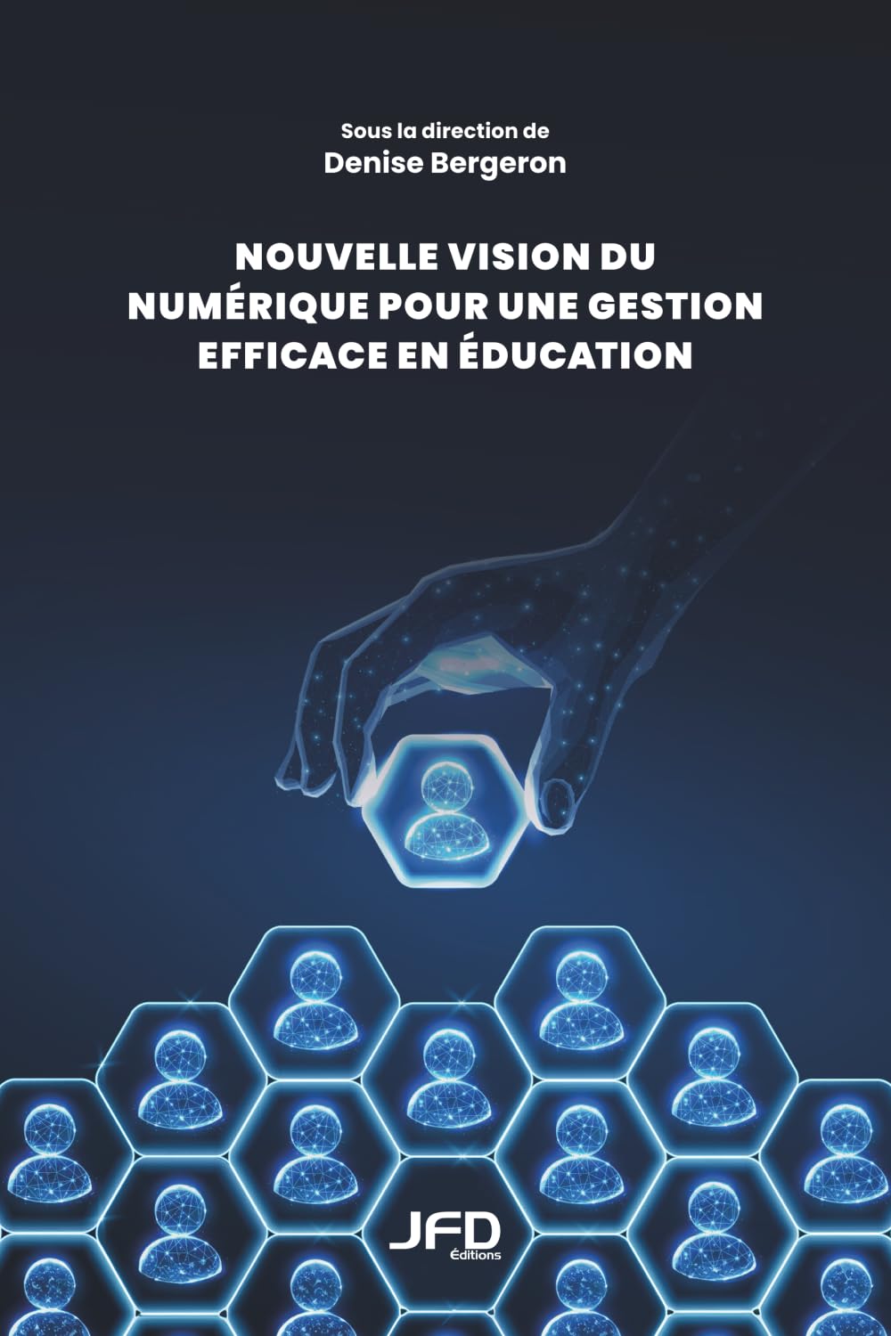Nouvelle vision du numérique pour une gestion en éducation efficace