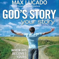 God's Story, Your Story: Youth Edition Audiolibro Por Max Lucado arte de portada