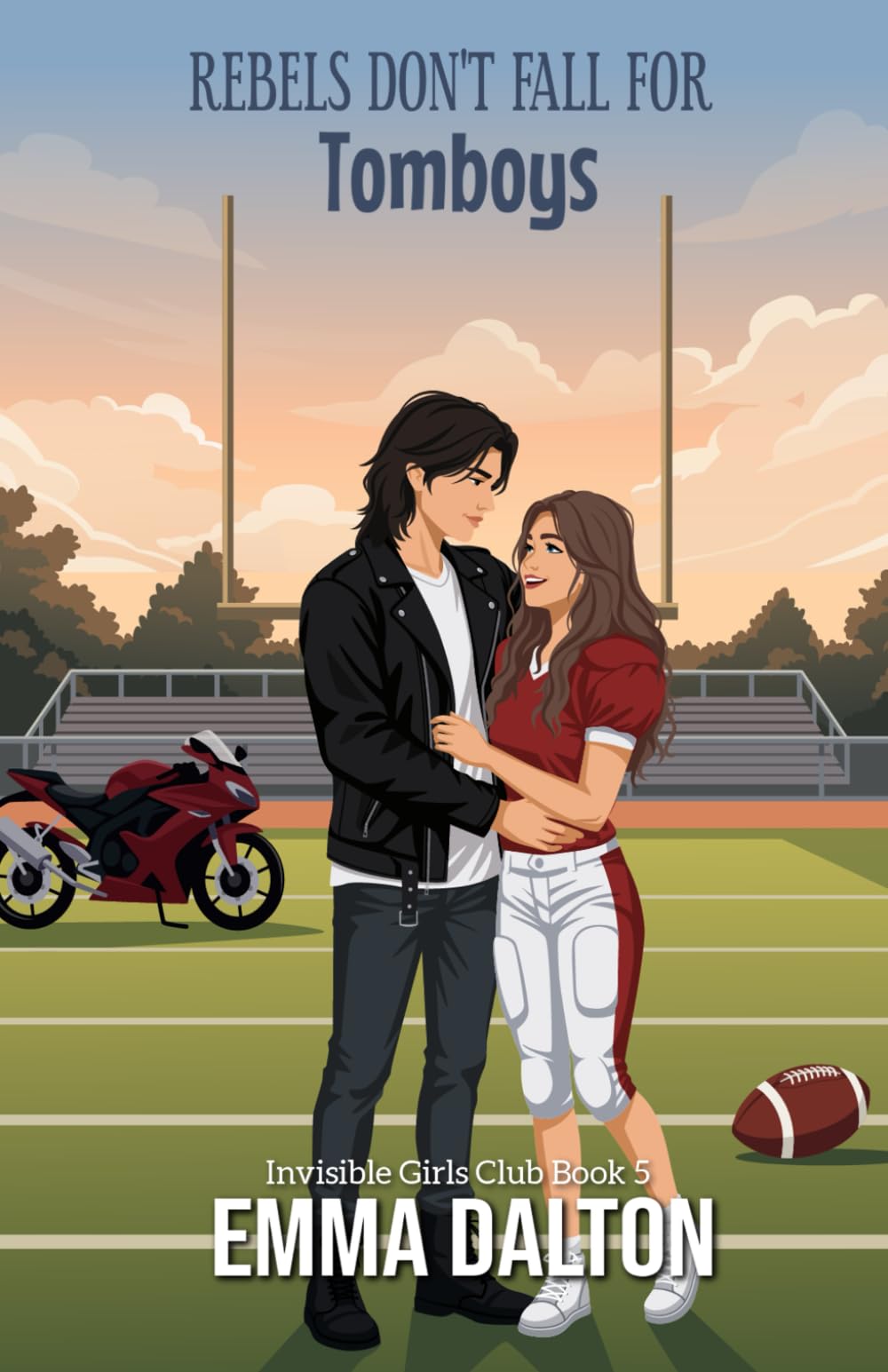 Rebels Don’t Fall For Tomboys (Invisible Girls Club, Book 5)