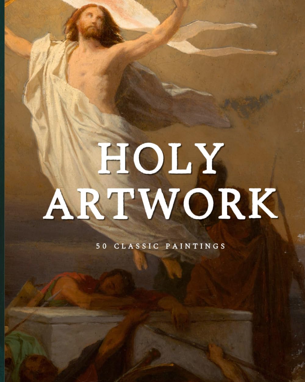 Holy Art, 50 Classic Masterpieces