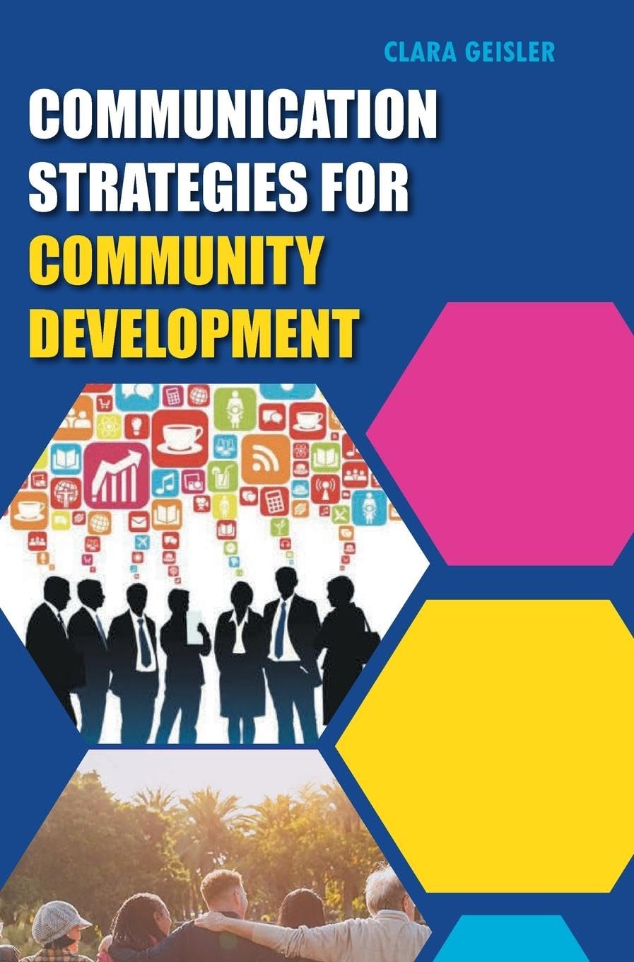 Communication Strategies for Community Development