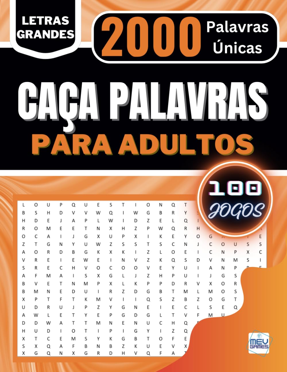 MEV Games - Caça Palavras: Portuguese Puzzle Game – Letras Grandes | Livro com 100 Jogos & + de 2000 palavras | Grande Formato 21 x 29,7 cm | ... livres, Ferias e Viagens (Portuguese Edition)