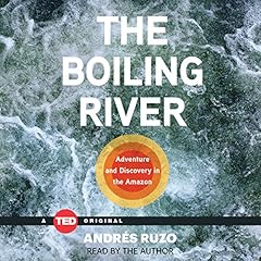 The Boiling River Audiolibro Por Andrés Ruzo arte de portada