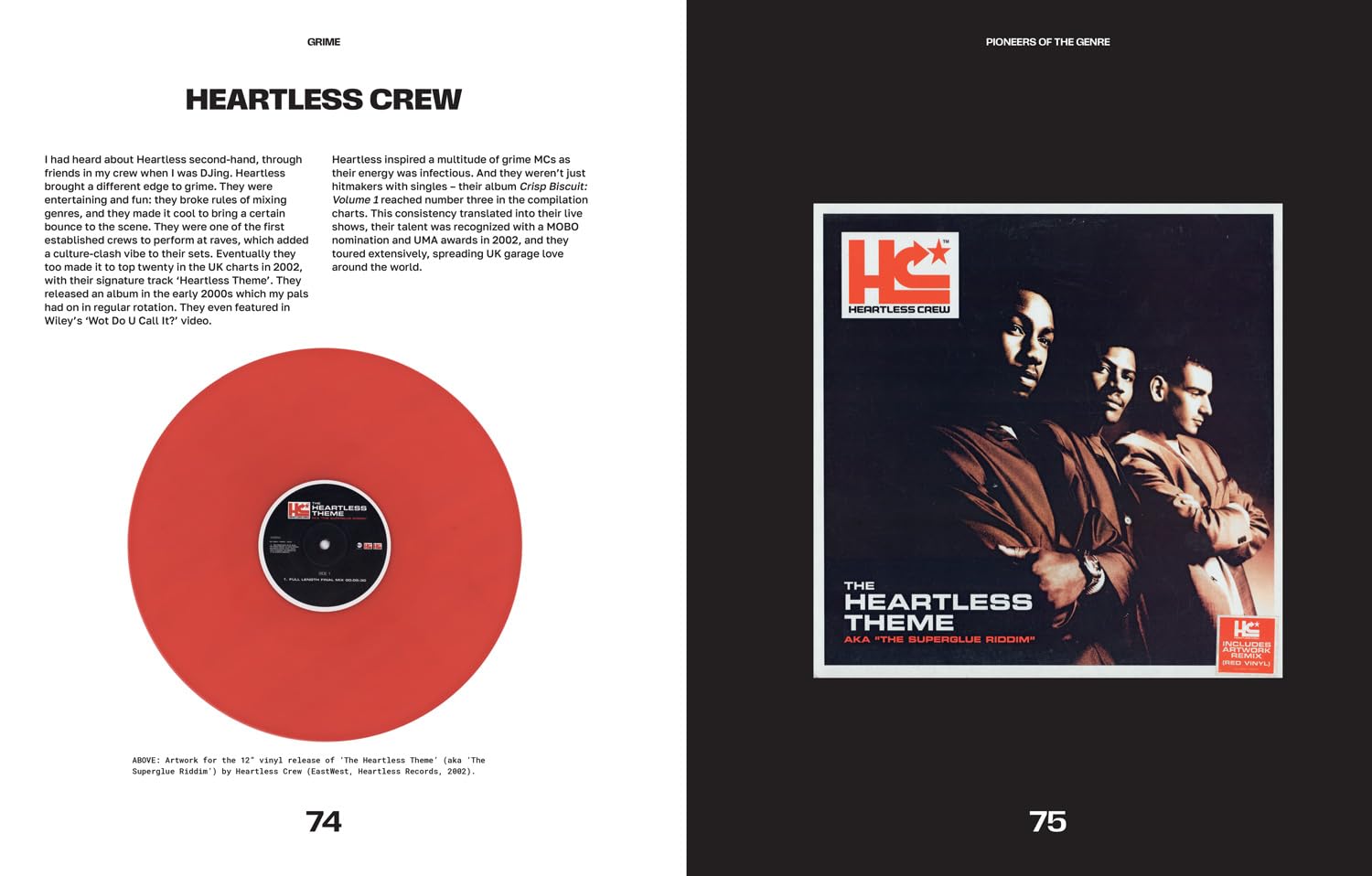 Grime: THE ULTIMATE GIFT FOR A MUSIC FAN – A collectors edition by RiskyRoadz telling the story of London’s grime scene; a journey from pirate radio DJ culture to Stormzy success