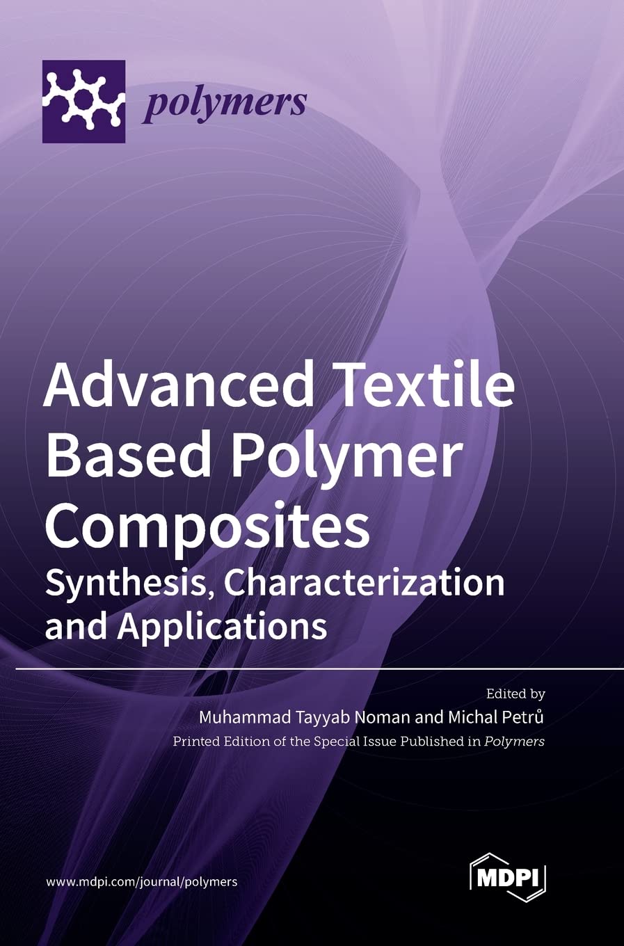Buy Advanced Textile Based Polymer Composites: Synthesis, Characterization and Applications โ BookShops.in