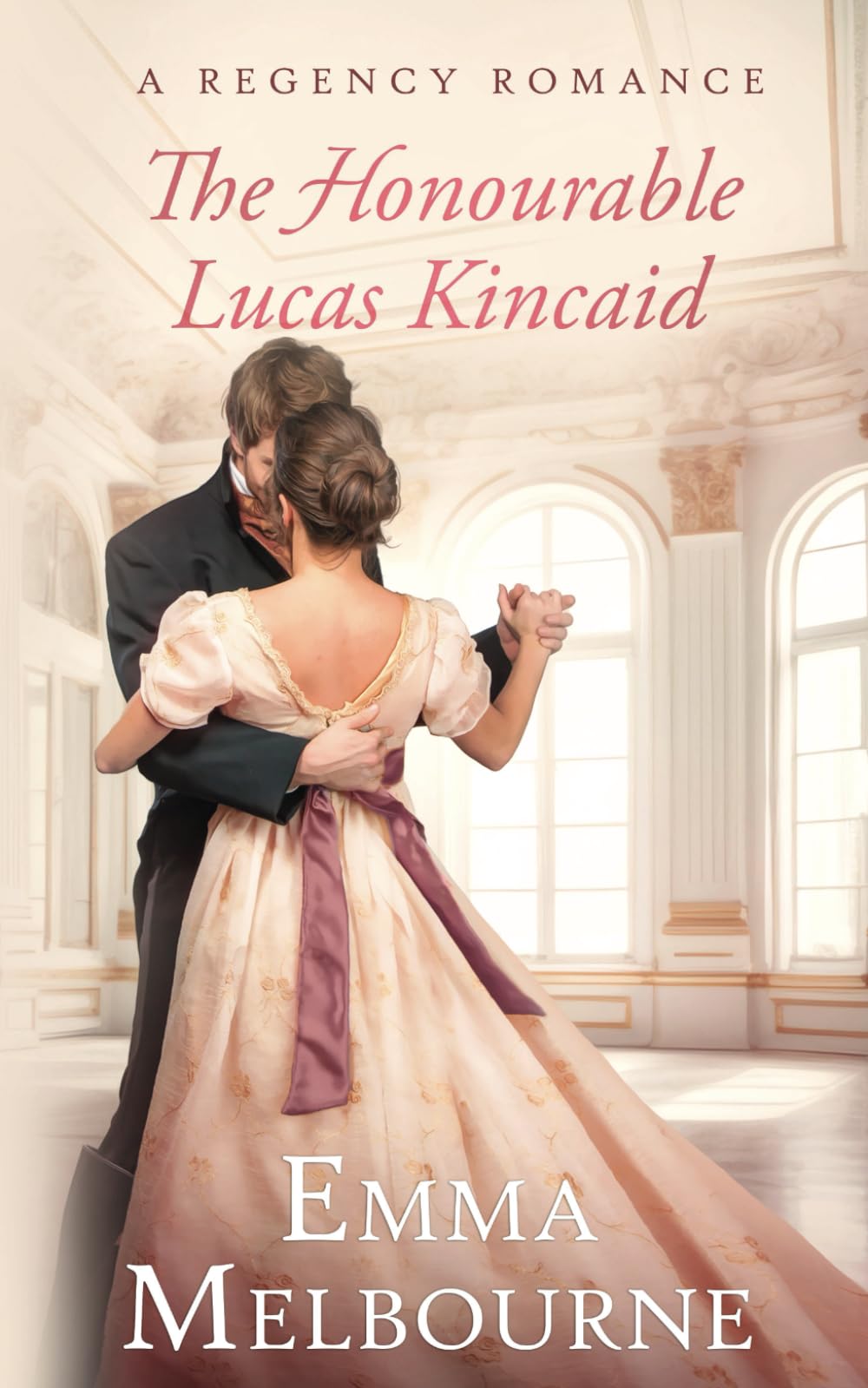 The Honourable Lucas Kincaid: A Regency Historical Romance: 3 (Miss Fleming)