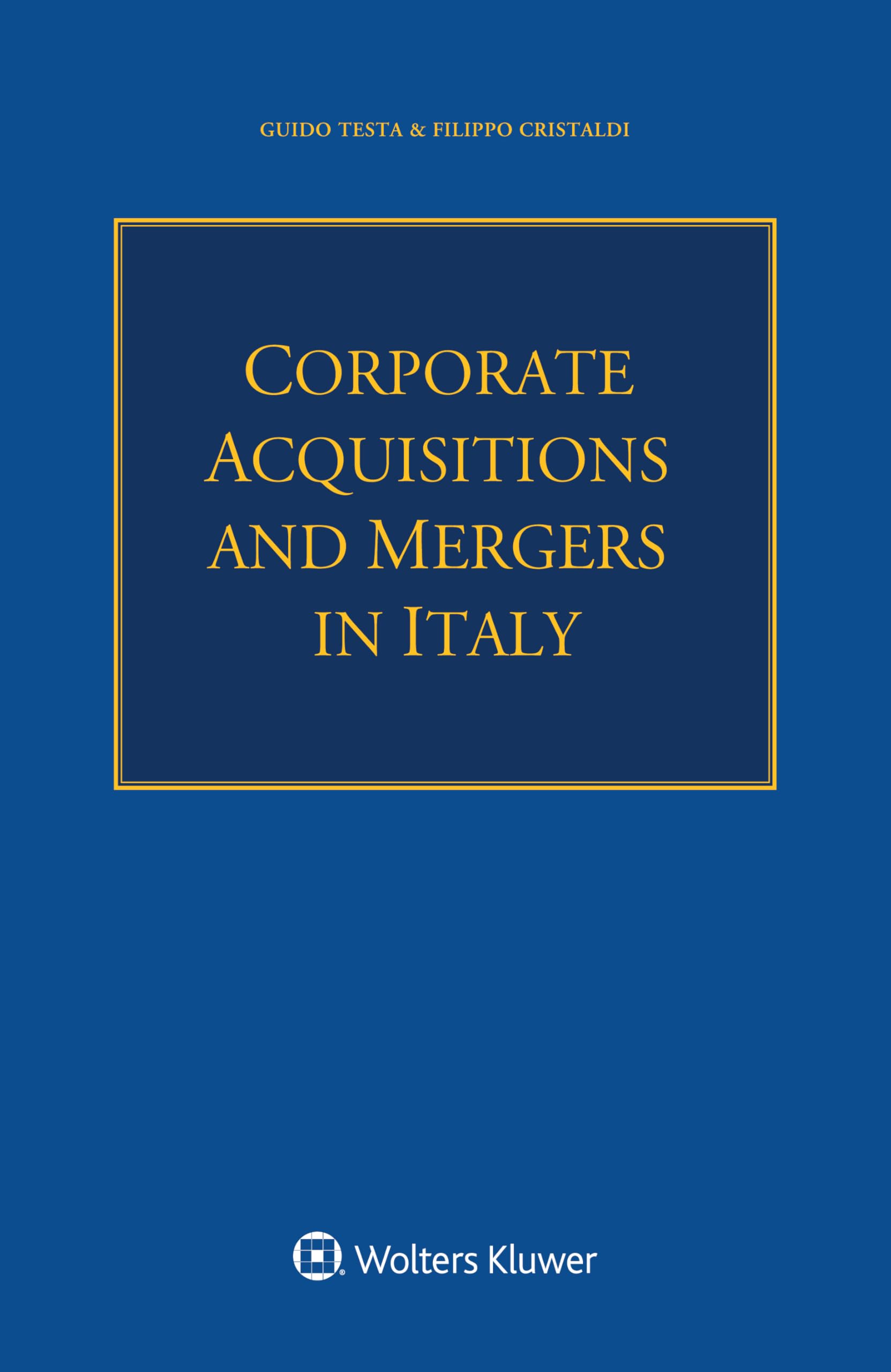 Corporate Acquisitions and Mergers in Italy