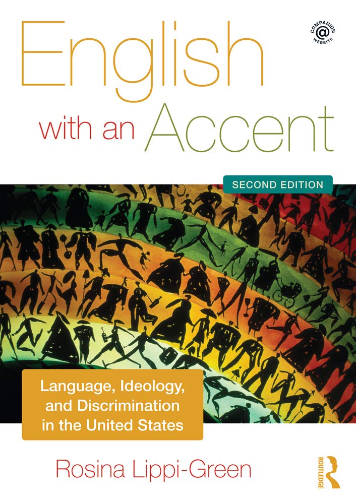 Buy English with an Accent: Language, Ideology and Discrimination in the United States — BookShops.in