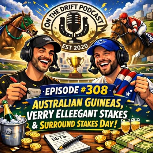 308 // Australian Guineas, Verry Elleegant Stakes & Surround Stakes | David vs Goliath