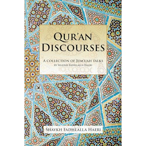 Qur'an Discourses Audiolibro Por Shaykh Fadhlalla Haeri arte de portada