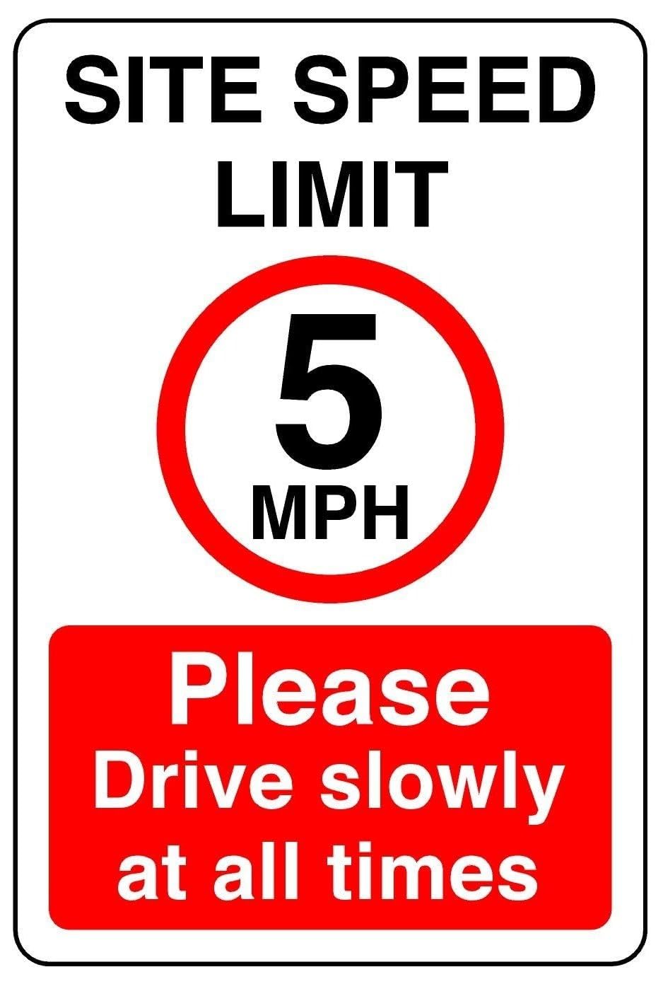 Site speed limit 5mph please drive slowly at all times- 1.2mm Rigid plastic high-visibility and durability for indoor/outdoor usage (300mm x 200mm) Ensures Safety Within 7m Viewing Distance.