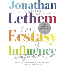 The Ecstasy of Influence Nonfictions, Etc. Vintage Contemporaries