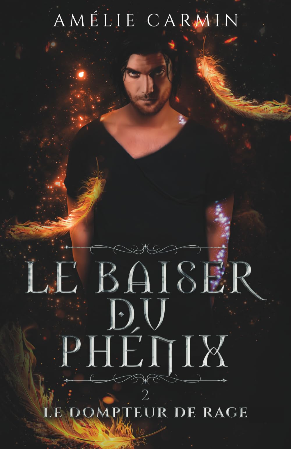 Le dompteur de rage (Le baiser du phénix)