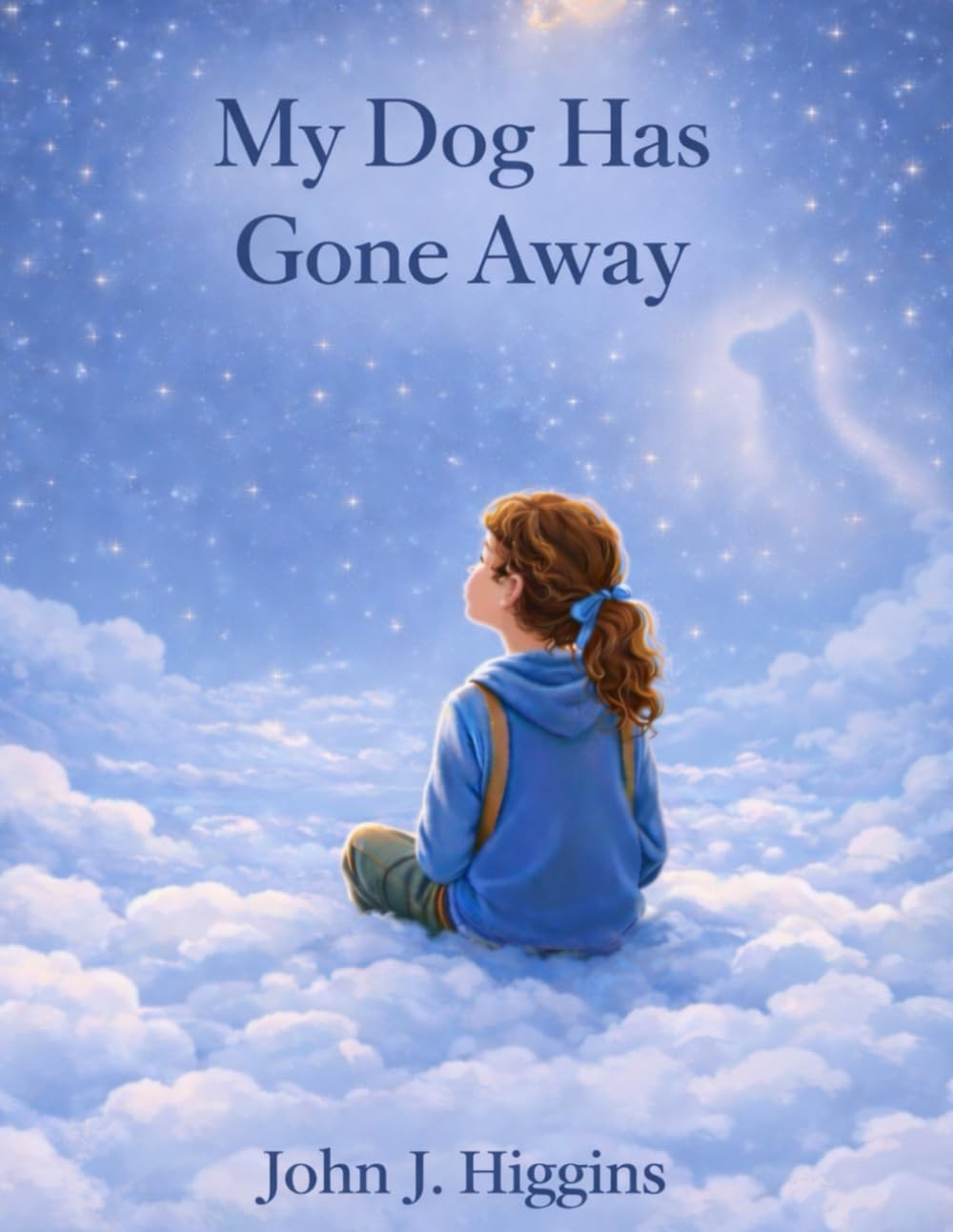 MY Dog Has Gone Away (My Loved One Has Gone Away – Children’s Comfort Series)