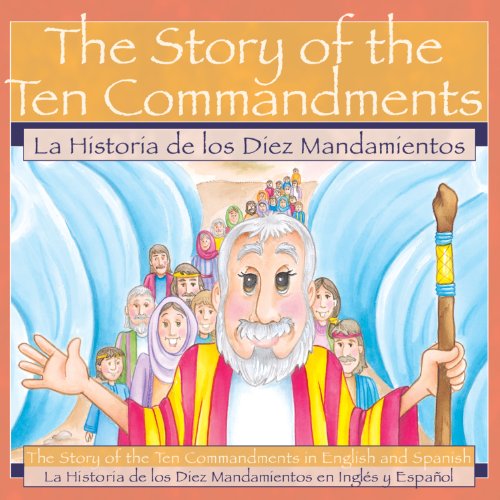 The Story of the Ten Commandments / La Historia... 0824942051 Book Cover
