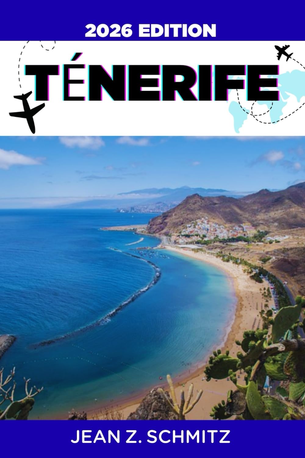 TÉNERIFE GUIDE DE VOYAGE: Explorez Tenerife en 7 jours avec un budget limité, profitez d'expériences incroyables sans vous ruiner.
