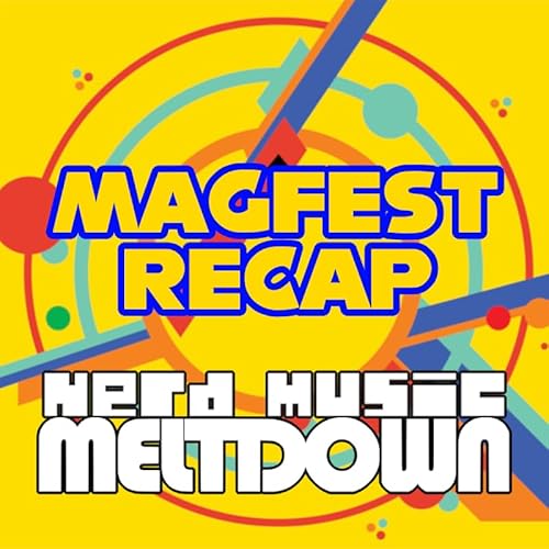 NMM #121: Super MAGFest 2025 Recap Podcast Por capa