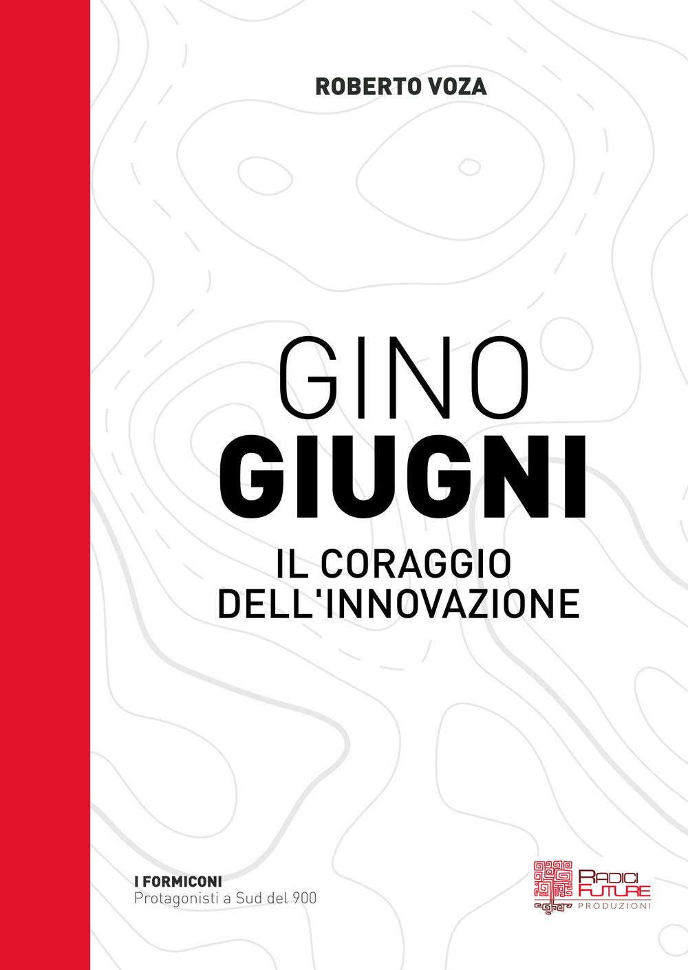 Gino Giugni. Il Coraggio Dell'innovazione - 4