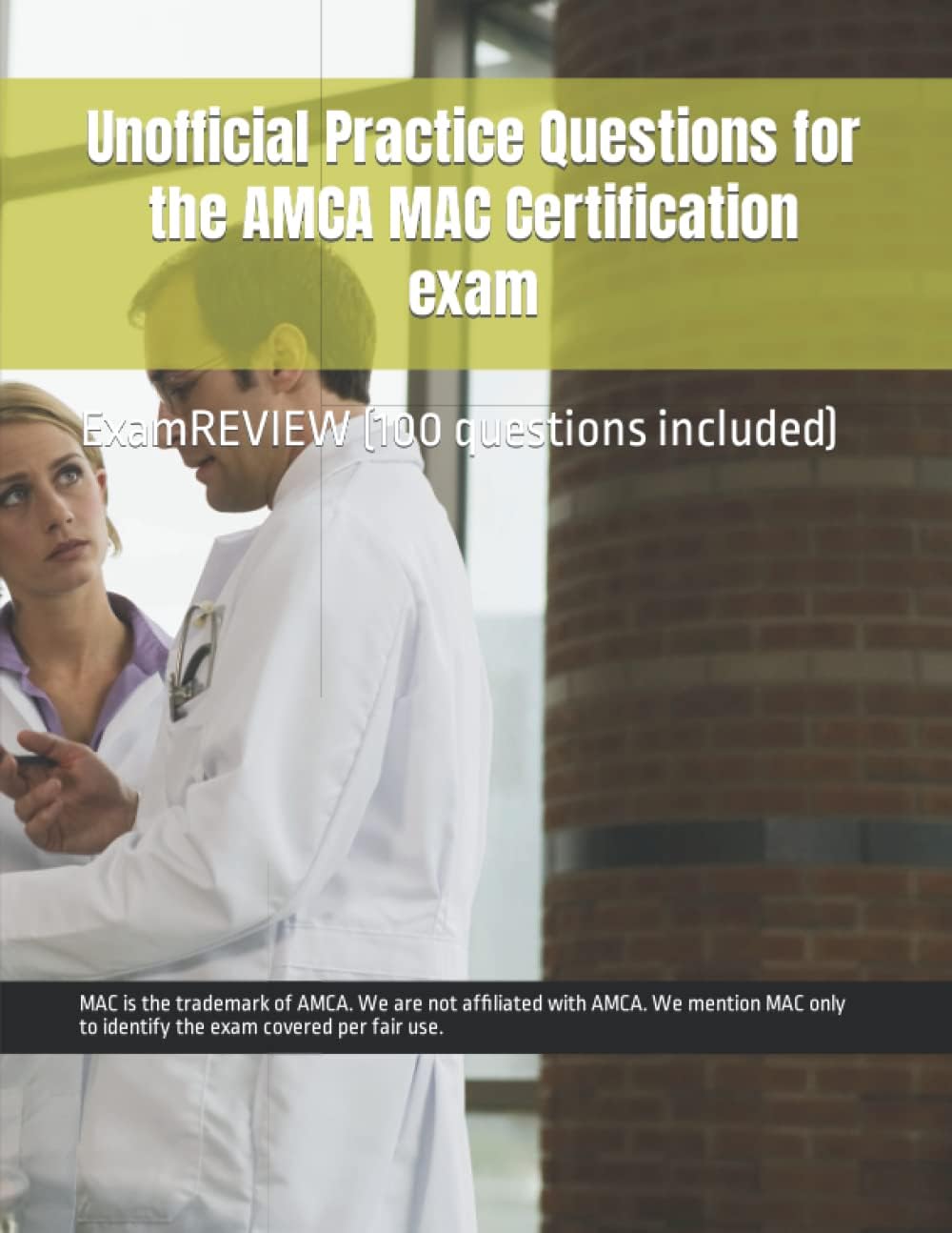 Unofficial Practice Questions for the AMCA MAC Cer