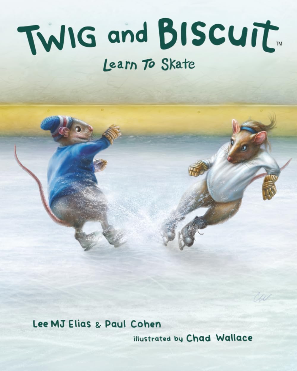 Twig and Biscuit Learn To Skate (Rink Rats Series)