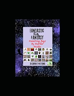 Fantastic Fantasy Crochet Drawstring Bags: 26 Fantastical Crochet Patterns - Buy now