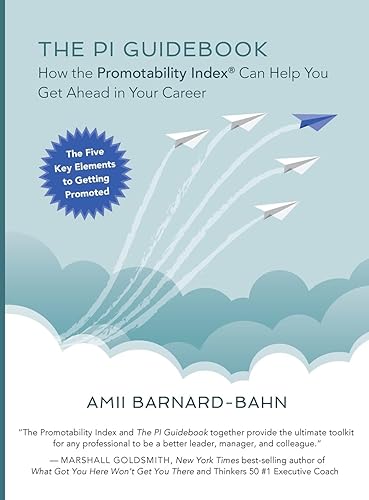 The PI Guidebook: How the Promotability Index(R) Can Help You
