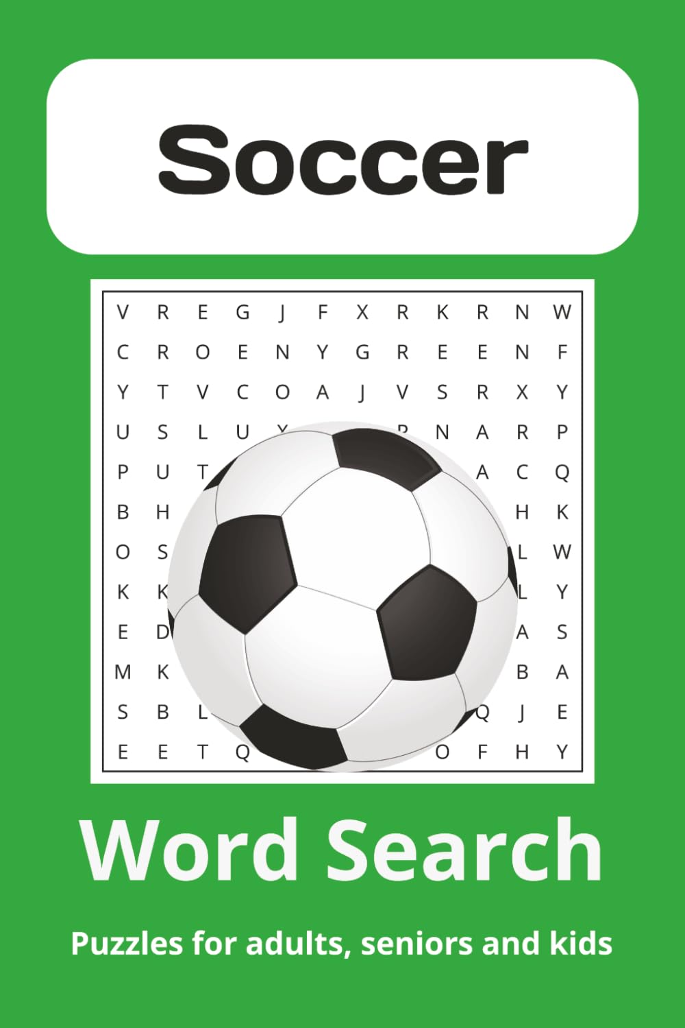 Soccer Word Search: Ultimate Soccer Word Search Book for Kids & Adults