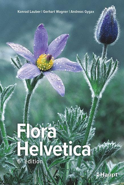 Flora Helvetica - Flore illustrée de Suisse: avec 3250 descriptions de plantes à fleurs, de fougères et de plantes cultivées, avec cartes de distribution