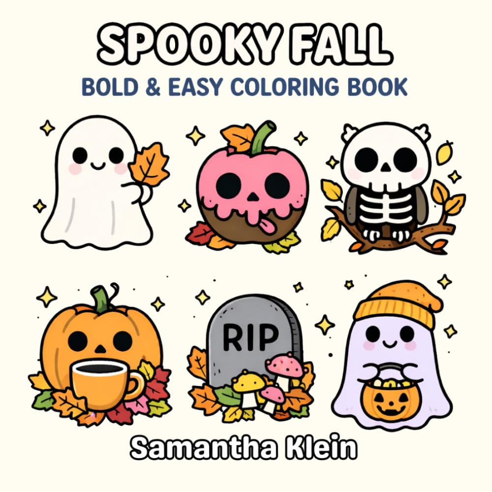 Spooky Fall: Cozy Halloween Bold & Easy Coloring Book for Kids and Adults (Spooky Cozy Series)