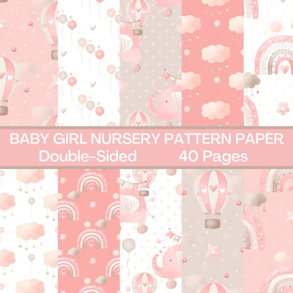 Baby Girl Nursery Scrapbook Paper 40 Pages 20 Sheets Baby Girl Pattern Paper Double Sided for