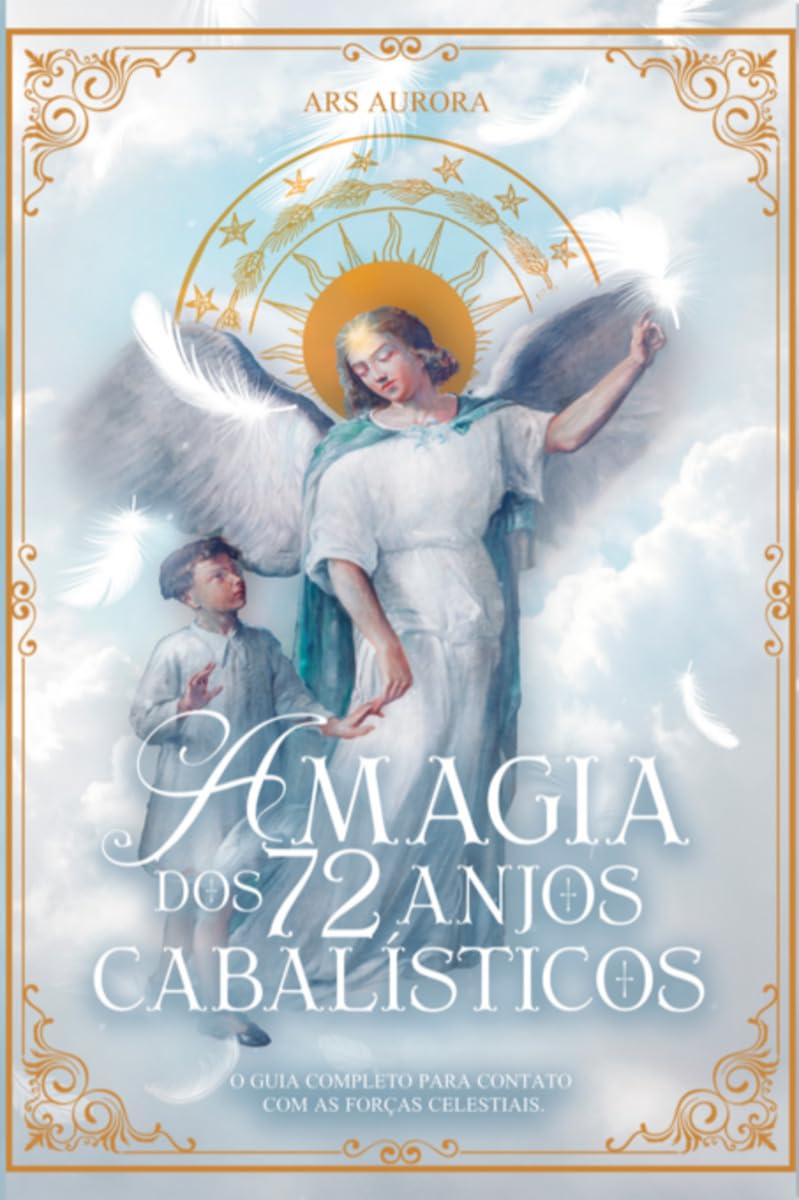 A Magia Dos 72 Anjos Cabalísticos