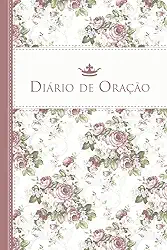 Diário de oração - Pão Diário Tudo para Ele - Devocional diário: Um diário com 365 reflexões com espaço para anotações