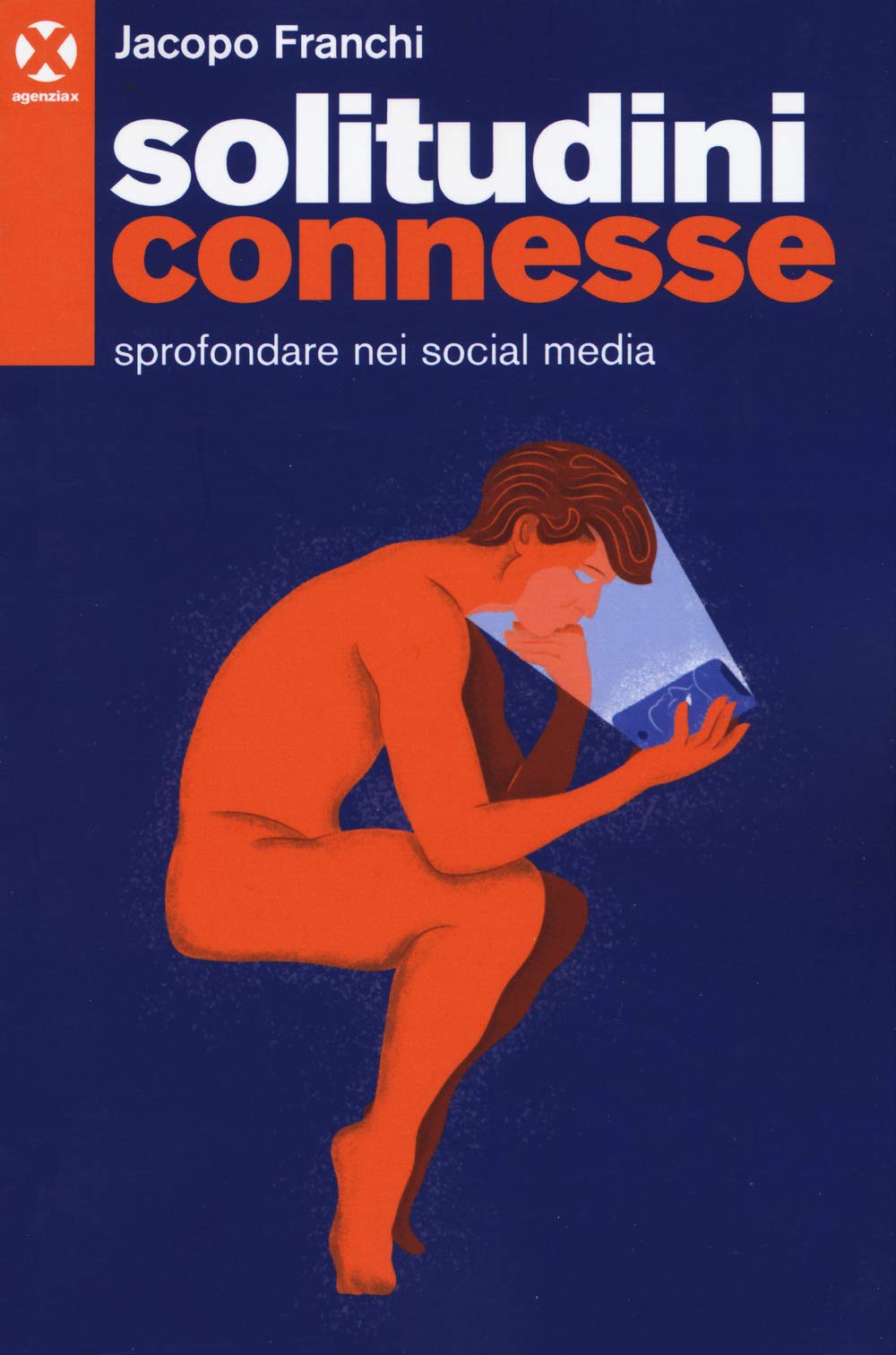 Solitudini Connesse. Sprofondare Nei Social Media - 4