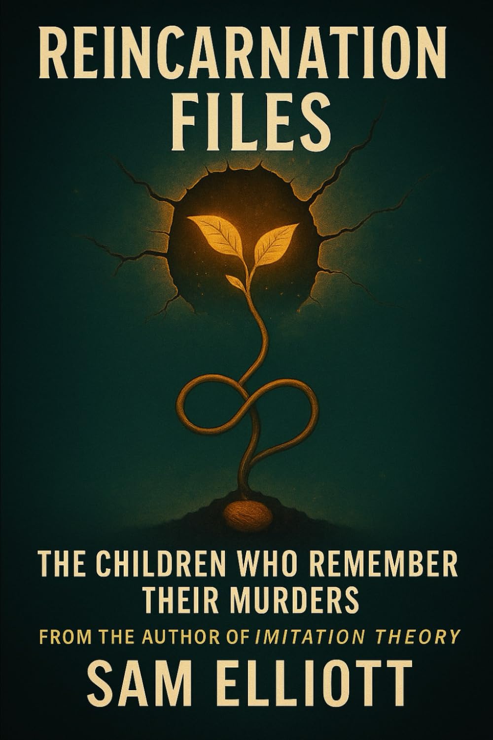 Reincarnation Files: The Children Who Remember Their Murders (Imitation Theory)