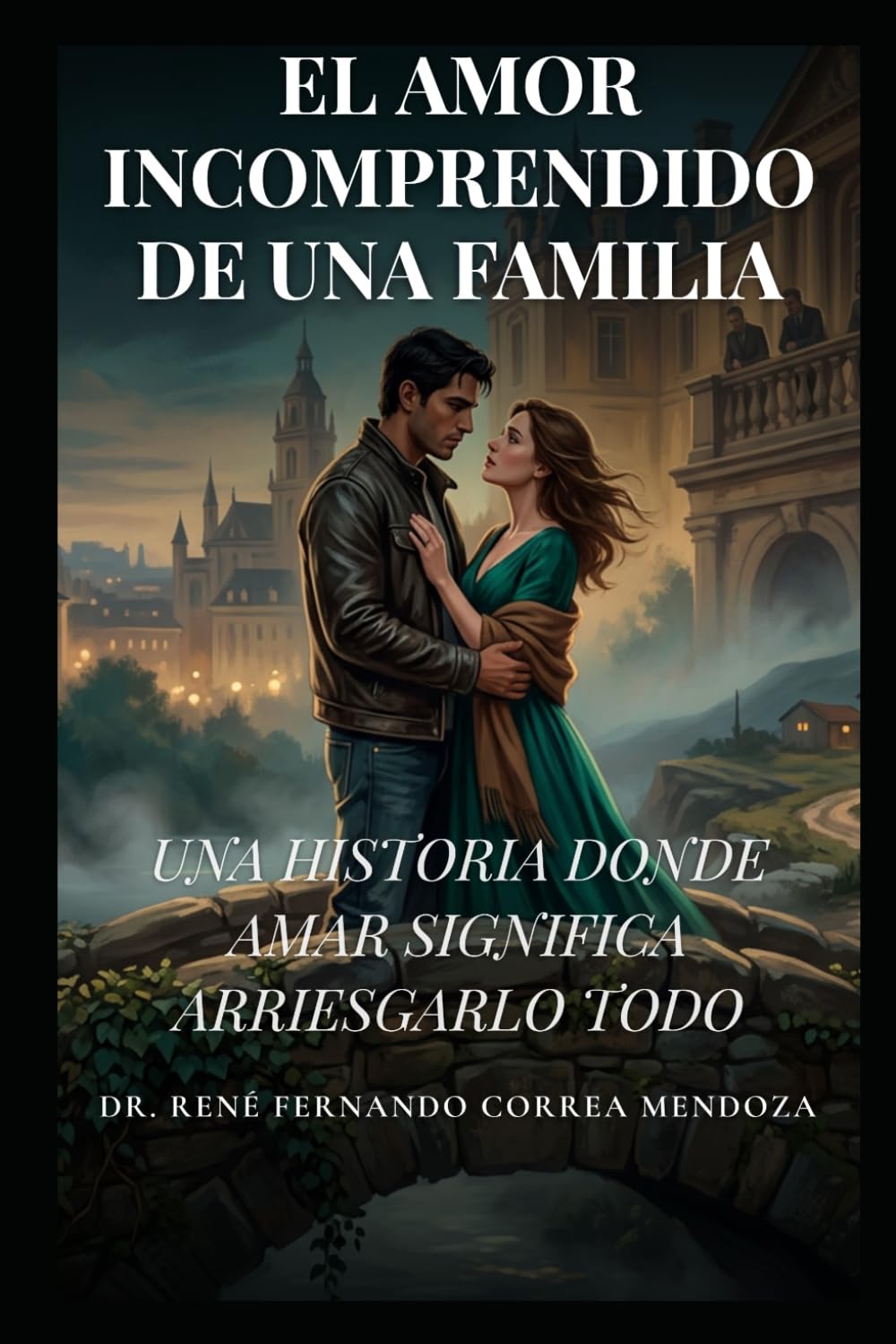 EL AMOR INCOMPRENDIDO DE UNA FAMILIA: UNA HISTORIA DONDE AMAR SIGNIFICA ARRIESGARLO TODO