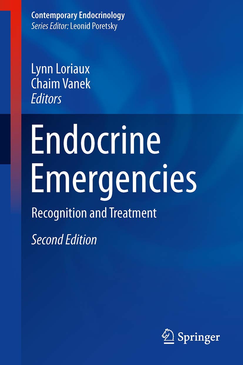 Endocrine Emergencies: Recognition and Treatment (Contemporary Endocrinology)